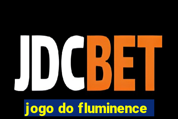 jogo do fluminence